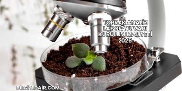 Toprak Analiz Laboratuvarı Kurulum Maliyeti 2025