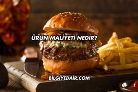 Ürün Maliyeti Nedir?
