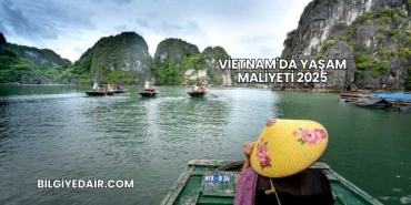 Vietnam'da Yaşam Maliyeti 2025
