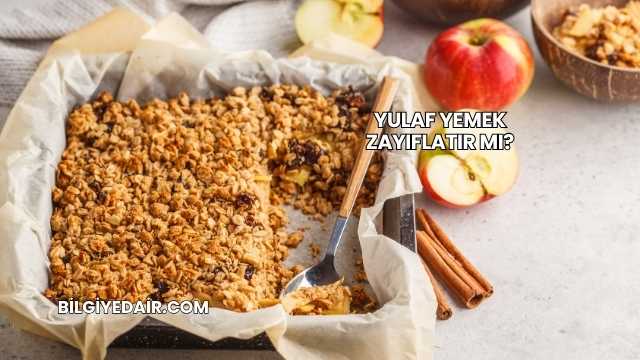 Yulaf Yemek Zayıflatır mı?