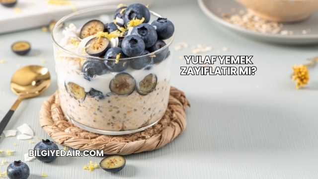 Yulaf Yemek Zayıflatır mı?