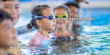 Yüzme Zayıflatır mı?
