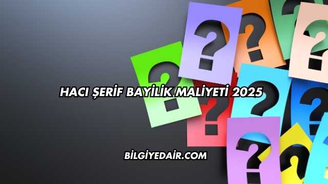 Hacı Şerif Bayilik Maliyeti 2025