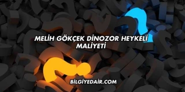 Melih Gökçek Dinozor Heykeli Maliyeti