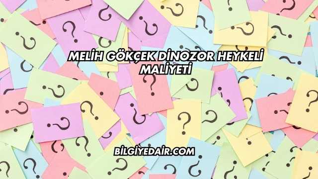 Melih Gökçek Dinozor Heykeli Maliyeti