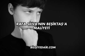 Rafa Silva'nın Beşiktaş’a Maliyeti