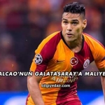 Falcao'nun Galatasaray'a Maliyeti