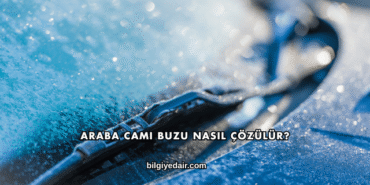 Araba Camı Buzu Nasıl Çözülür?