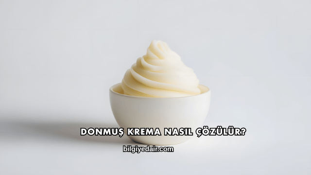 Donmuş Krema Nasıl Çözülür?