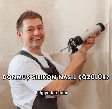 Donmuş Silikon Nasıl Çözülür?