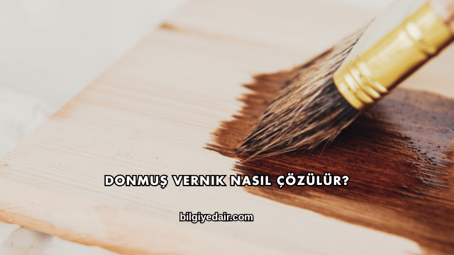 Donmuş Vernik Nasıl Çözülür?