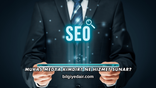 Mukas Medya Kimdir? Ne Hizmet Sunar?