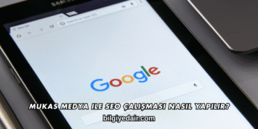 Mukas Medya ile SEO Çalışması Nasıl Yapılır?