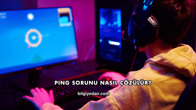 Ping Sorunu Nasıl Çözülür?