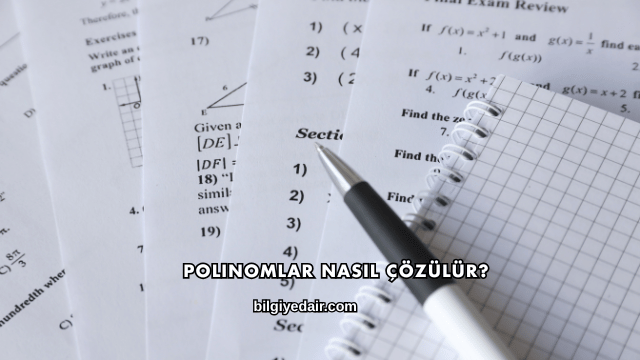 Polinomlar Nasıl Çözülür?