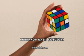 Rubik Küp Nasıl Çözülür?
