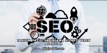 Tanıtım Yazısı Yayınlama Hizmeti Veren Ajanslar