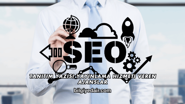 Tanıtım Yazısı Yayınlama Hizmeti Veren Ajanslar