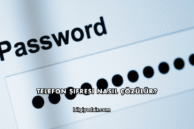 Telefon Şifresi Nasıl Çözülür?