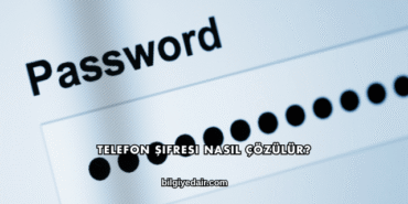 Telefon Şifresi Nasıl Çözülür?