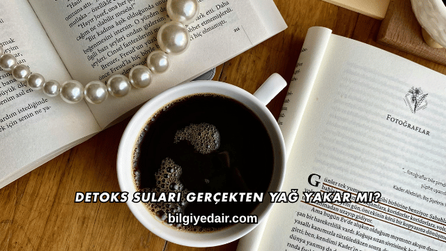 Detoks Suları Gerçekten Yağ Yakar mı?