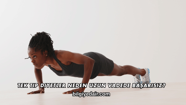 Tek Tip Diyetler Neden Uzun Vadede Başarısız?